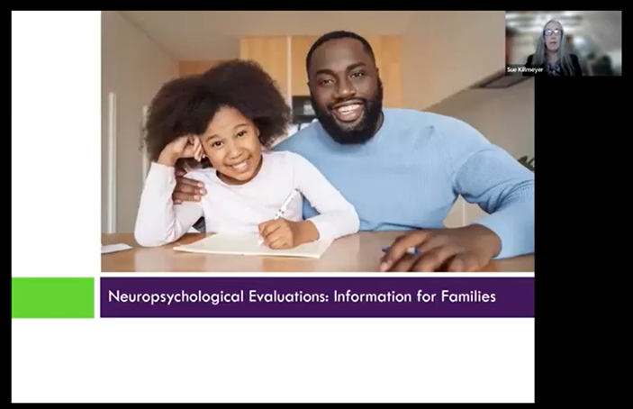 Neuropsychological Evaluations: Information for Families